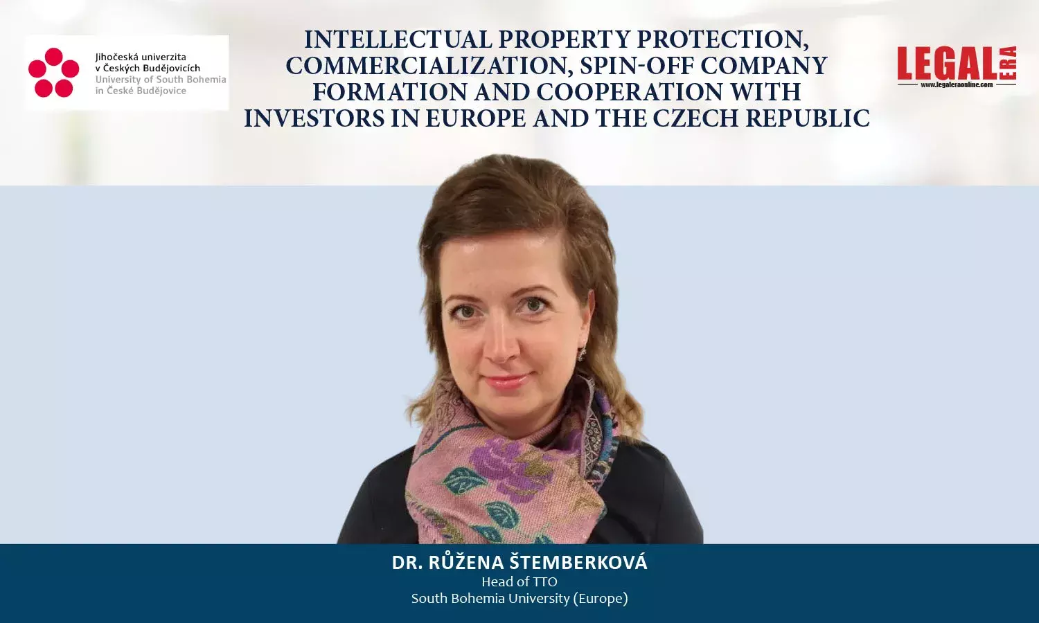 Intellectual Property Protection, Commercialization, Spin-Off Company Formation And Cooperation With Investors In Europe And The Czech Republic