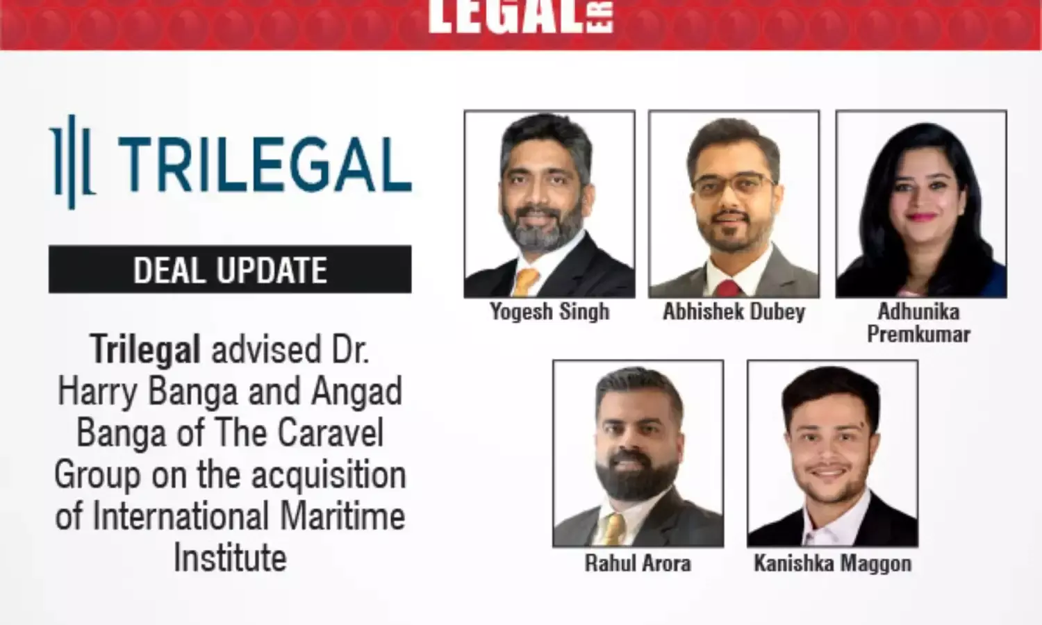 Trilegal Advised Dr. Harry Banga And Angad Banga Of The Caravel Group On The Acquisition Of International Maritime Institute