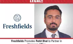 Freshfields Promotes Rohit Bhat To Partner In Singapore Office