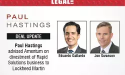 Paul Hastings Advised Amentum On Divestment Of Rapid Solutions Business To Lockheed Martin