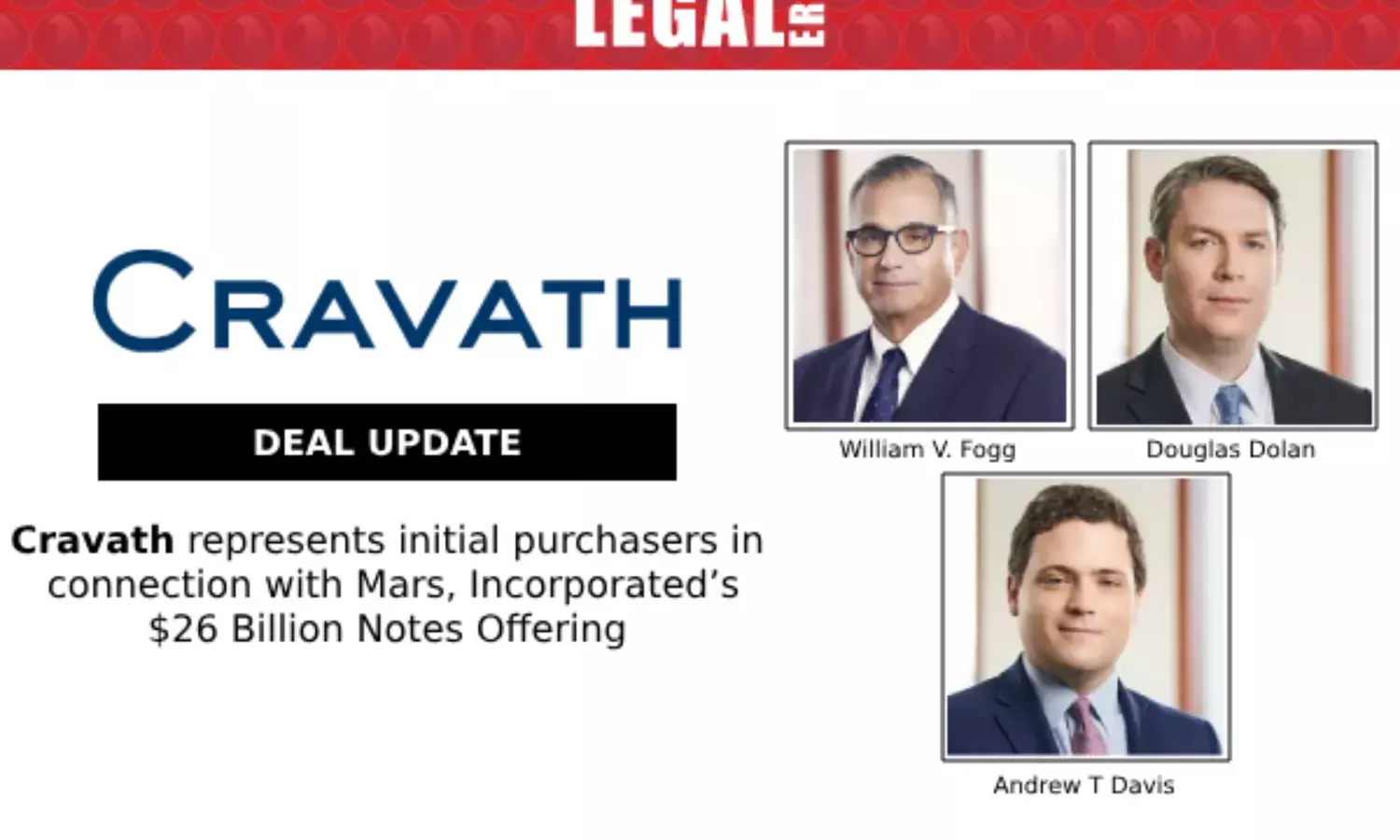 Cravath Represents Initial Purchasers In Connection With Mars, Incorporated’s $26 Billion Notes Offering