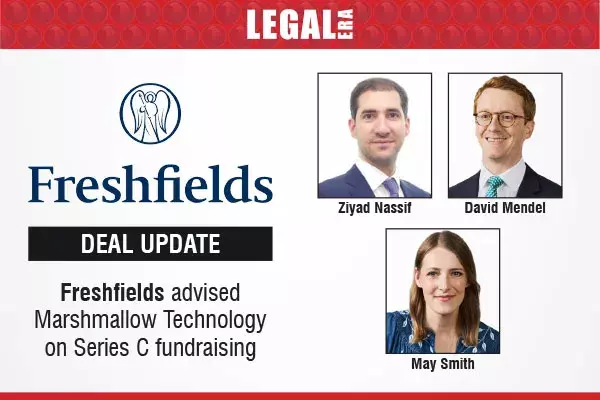 Freshfields Advised Marshmallow Technology On Series C Fundraising