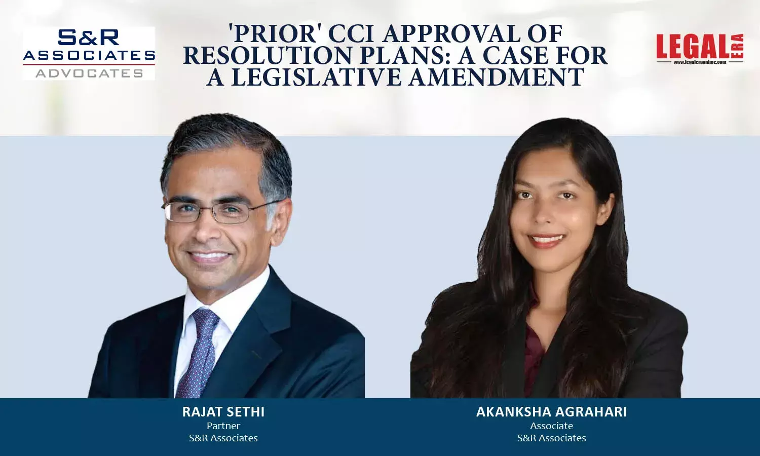 ‘Prior’ CCI Approval Of Resolution Plans: A Case For Legislative Amendment