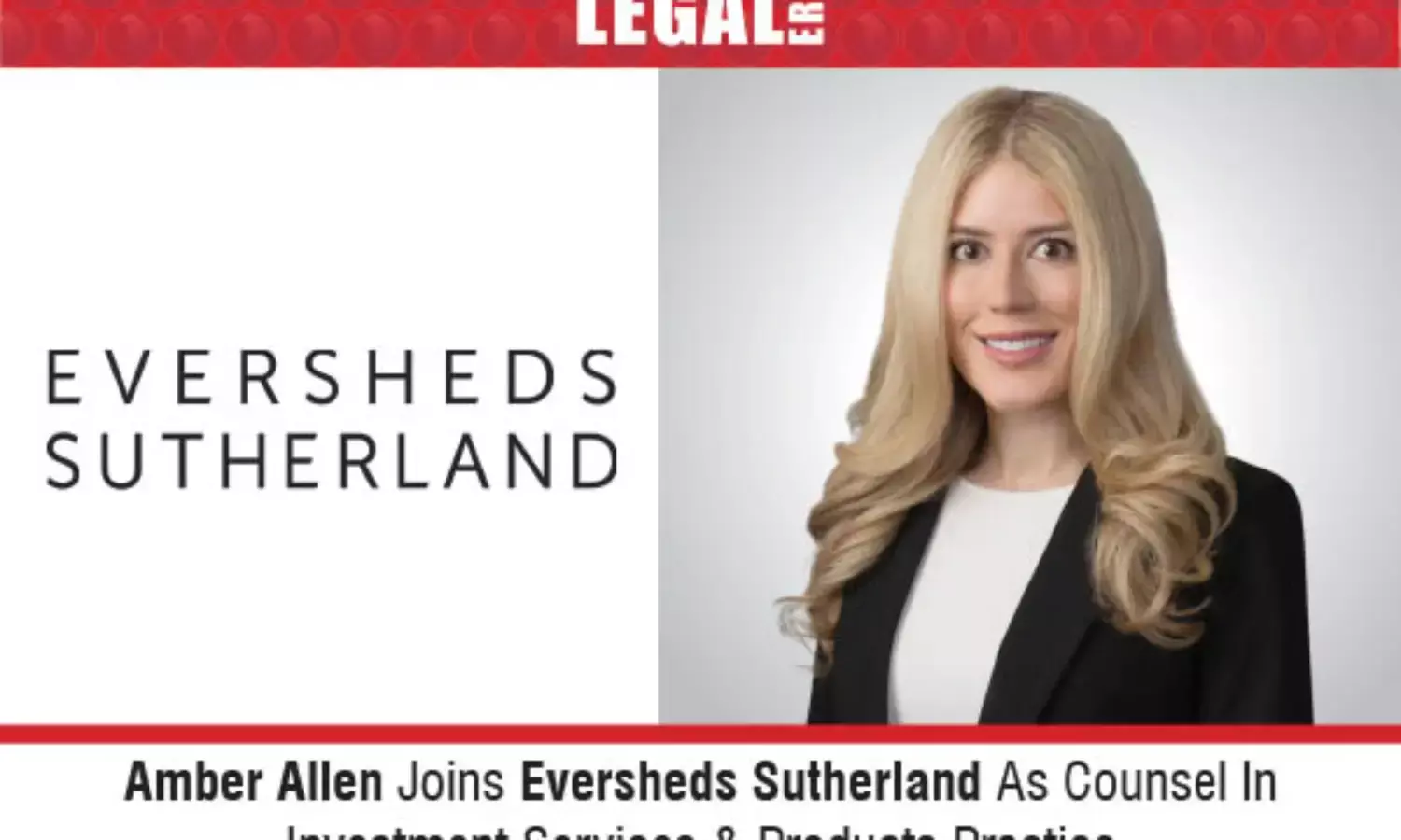 Amber Allen Joins Eversheds Sutherland As Counsel In Investment Services & Products Practice