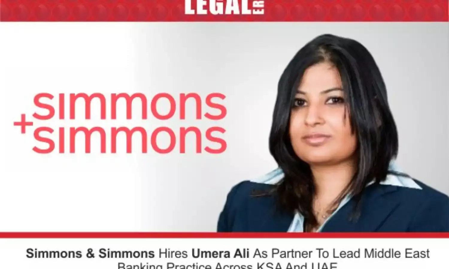 Simmons & Simmons Hires Umera Ali As Partner To Lead Middle East Banking Practice Across KSA And UAE