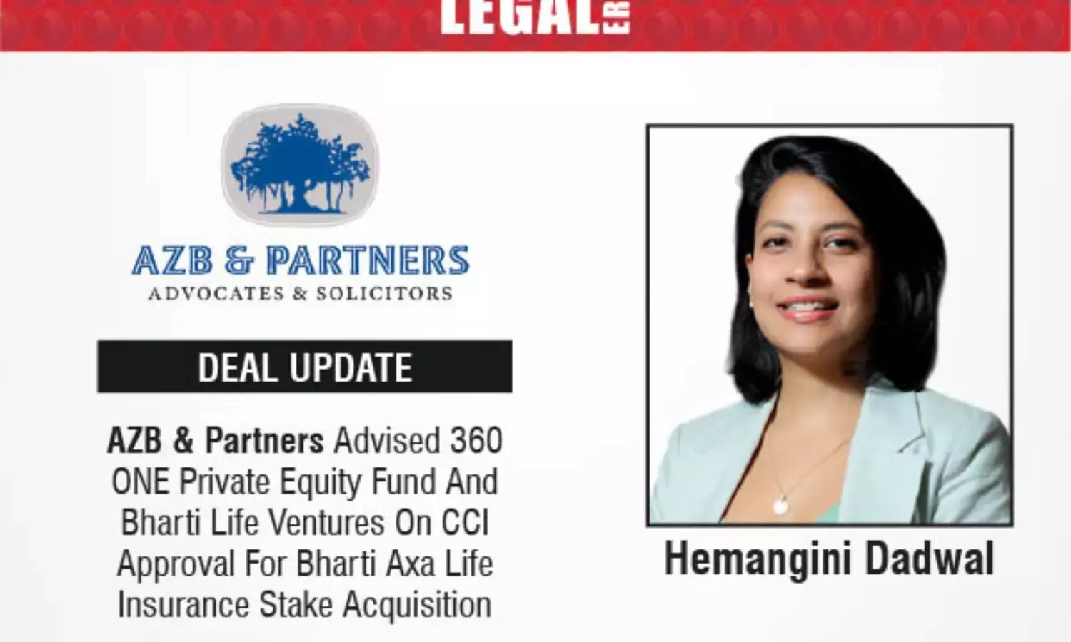 AZB & Partners Advised 360 ONE Private Equity Fund And Bharti Life Ventures On CCI Approval For Bharti Axa Life Insurance Stake Acquisition