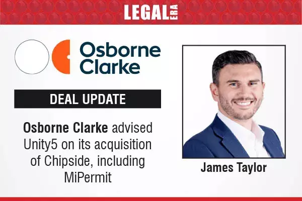 Osborne Clarke Advised Unity5 On Its Acquisition Of Chipside, Including MiPermit