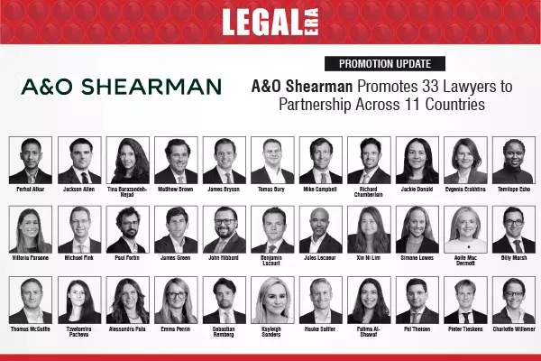 A&O Shearman Promotes 33 Lawyers To Partnership Across 11 Countries