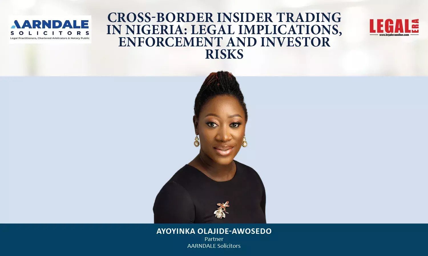 Cross-Border Insider Trading In Nigeria: Legal Implications, Enforcement And Investor Risks
