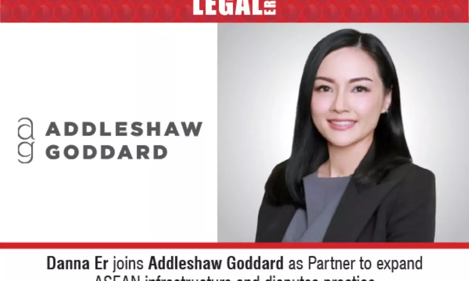 Danna Er Joins Addleshaw Goddard As Partner To Expand ASEAN Infrastructure And Disputes Practice
