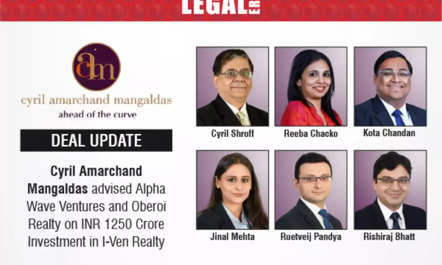 Cyril Amarchand Mangaldas Advised Alpha Wave Ventures And Oberoi Realty On INR 1250 Crore Investment In I-Ven Realty