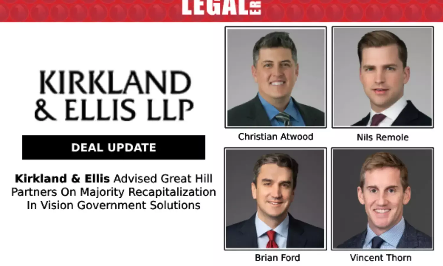 Kirkland & Ellis Advised Great Hill Partners On Majority Recapitalization In Vision Government Solutions