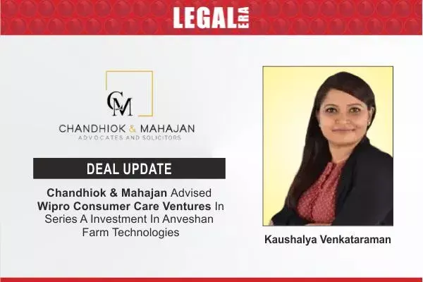 Chandhiok & Mahajan Advised Wipro Consumer Care Ventures In Series A Investment In Anveshan Farm Technologies Chandhiok & Mahajan Advised Wipro Consumer Care Ventures In Series A Investment In Anveshan Farm Technologies