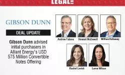 Gibson Dunn Advised initial Purchasers In Alliant Energy’s USD 575 Million Convertible Notes Offering Gibson Dunn Advised initial Purchasers In Alliant Energy’s USD 575 Million Convertible Notes Offering