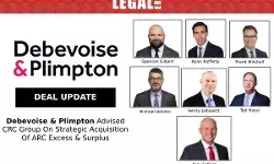 Debevoise & Plimpton Advised CRC Group On Strategic Acquisition Of ARC Excess & Surplus