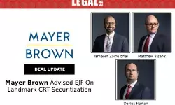 Mayer Brown Advised EJF On Landmark CRT Securitization