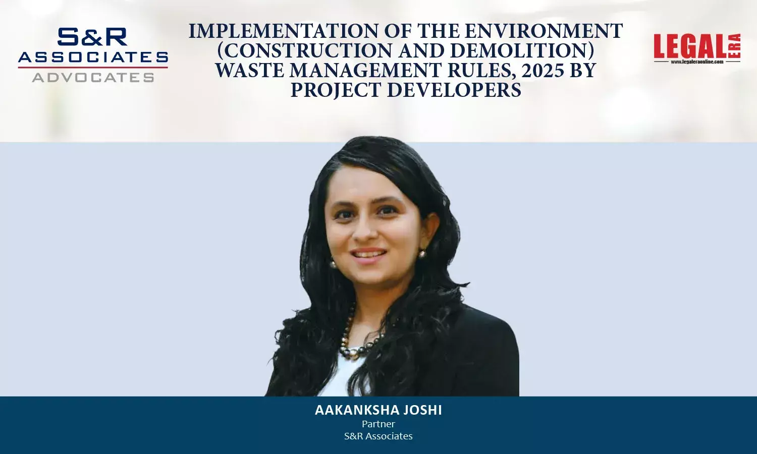 Implementation Of The Environment (Construction And Demolition) Waste Management Rules, 2025 By Project Developers Implementation Of The Environment (Construction And Demolition) Waste Management Rules, 2025 By Project Developers