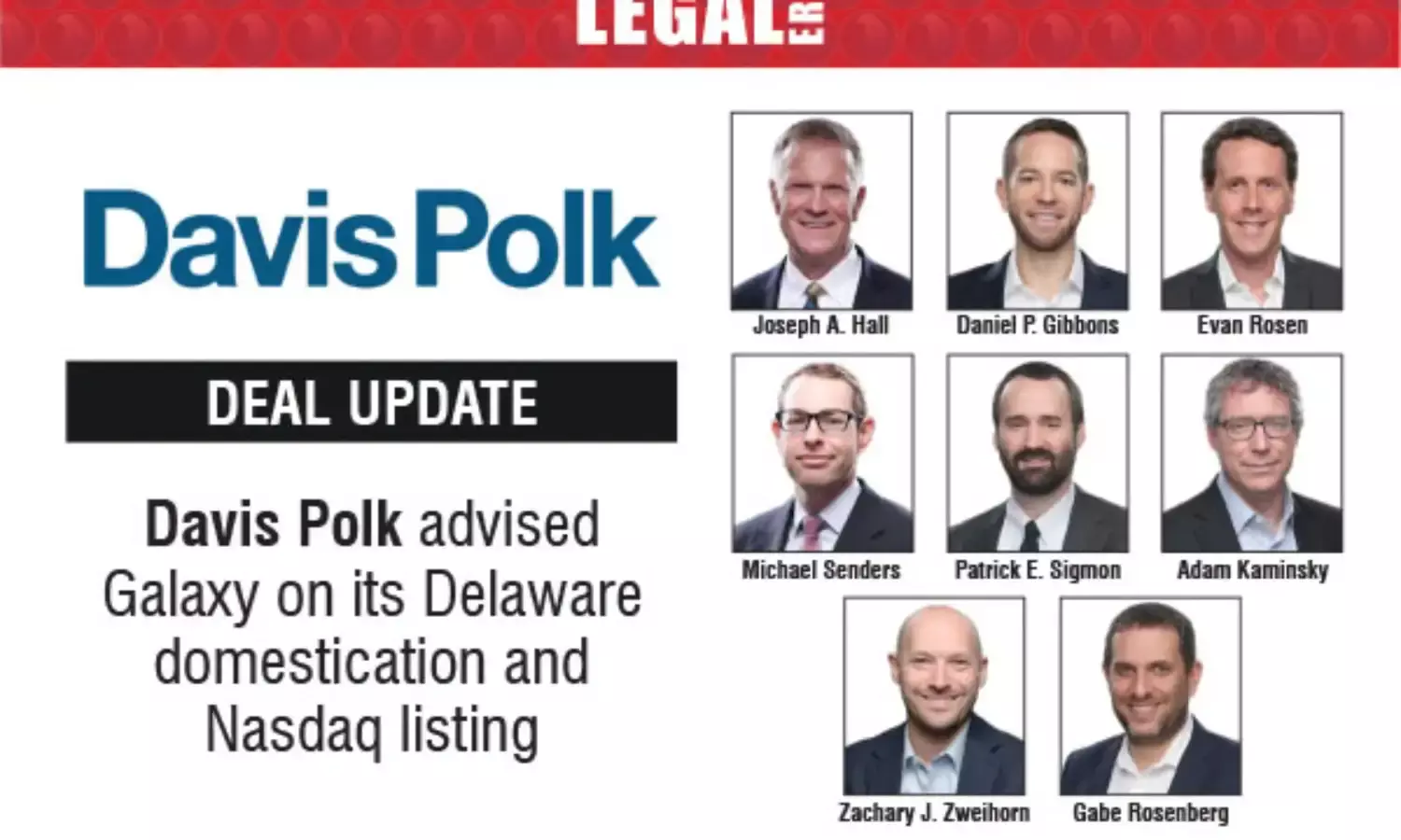 Davis Polk Advised Galaxy On Its Delaware Domestication And Nasdaq Listing