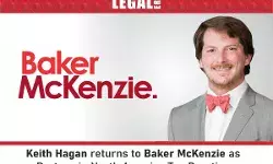 Keith Hagan Returns To Baker McKenzie As Partner In North America Tax Practice