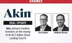 Akin advised Crestline Investors On The Closing Of Its $3.5 Billion Direct Lending Fund IV Akin advised Crestline Investors On The Closing Of Its $3.5 Billion Direct Lending Fund IV