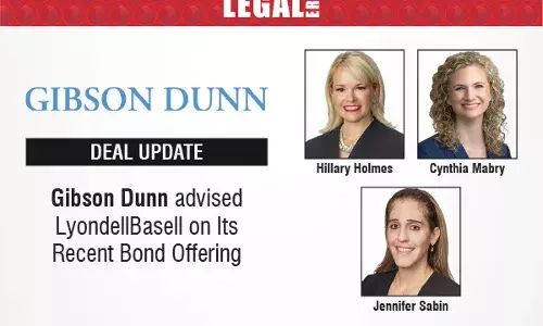 Gibson Dunn Advised Lyondellbasell On Its Recent Bond Offering