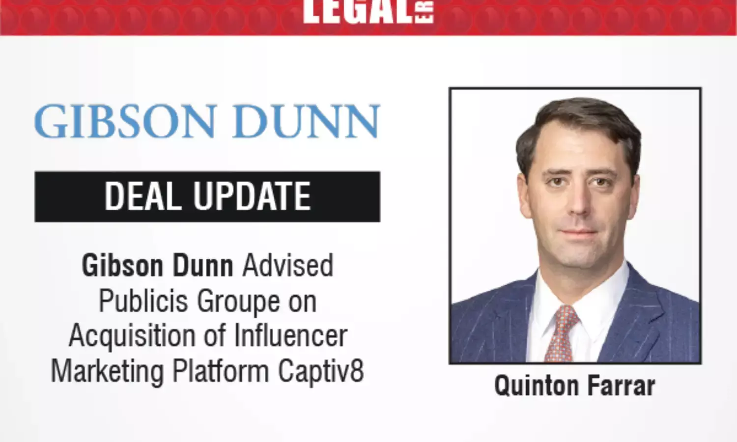 Gibson Dunn Advised Publicis Groupe On Acquisition Of Influencer Marketing Platform Captiv8