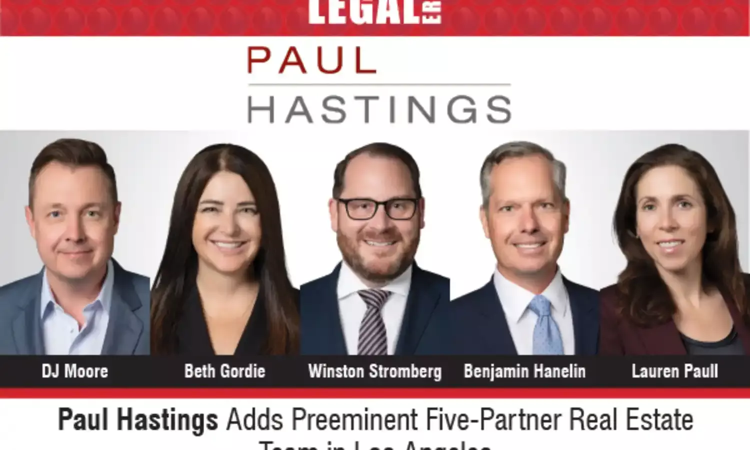 Paul Hastings Adds Preeminent Five-Partner Real Estate Team In Los Angeles