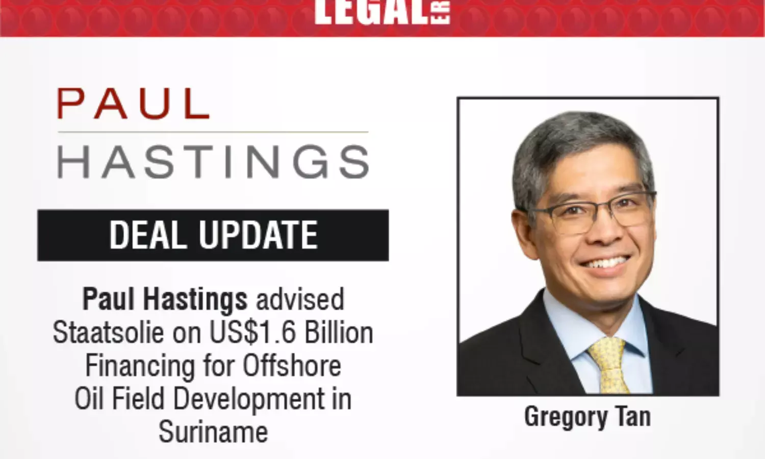 Paul Hastings Advised Staatsolie On US$1.6 Billion Financing For Offshore Oil Field Development In Suriname