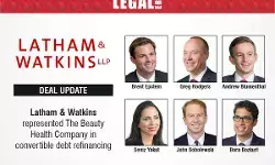 Latham & Watkins Represents The Beauty Health Company In Convertible Debt Refinancing