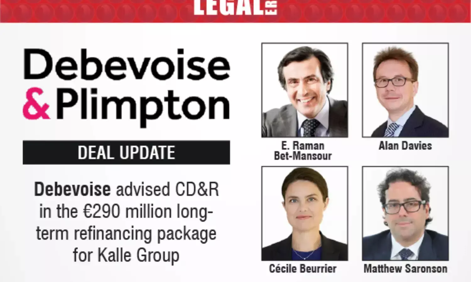 Debevoise Advised CD&R In The €290 Million Long-Term Refinancing Package For Kalle Group