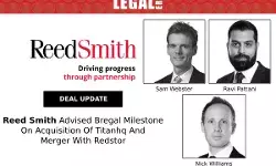 Reed Smith Advised Bregal Milestone On Acquisition Of Titanhq And Merger With Redstor