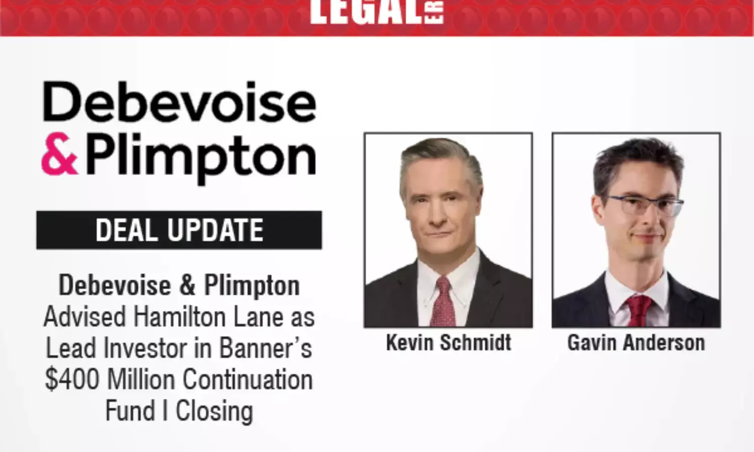Debevoise & Plimpton Advised Hamilton Lane As Lead Investor In Banner’s $400 Million Continuation Fund I Closing