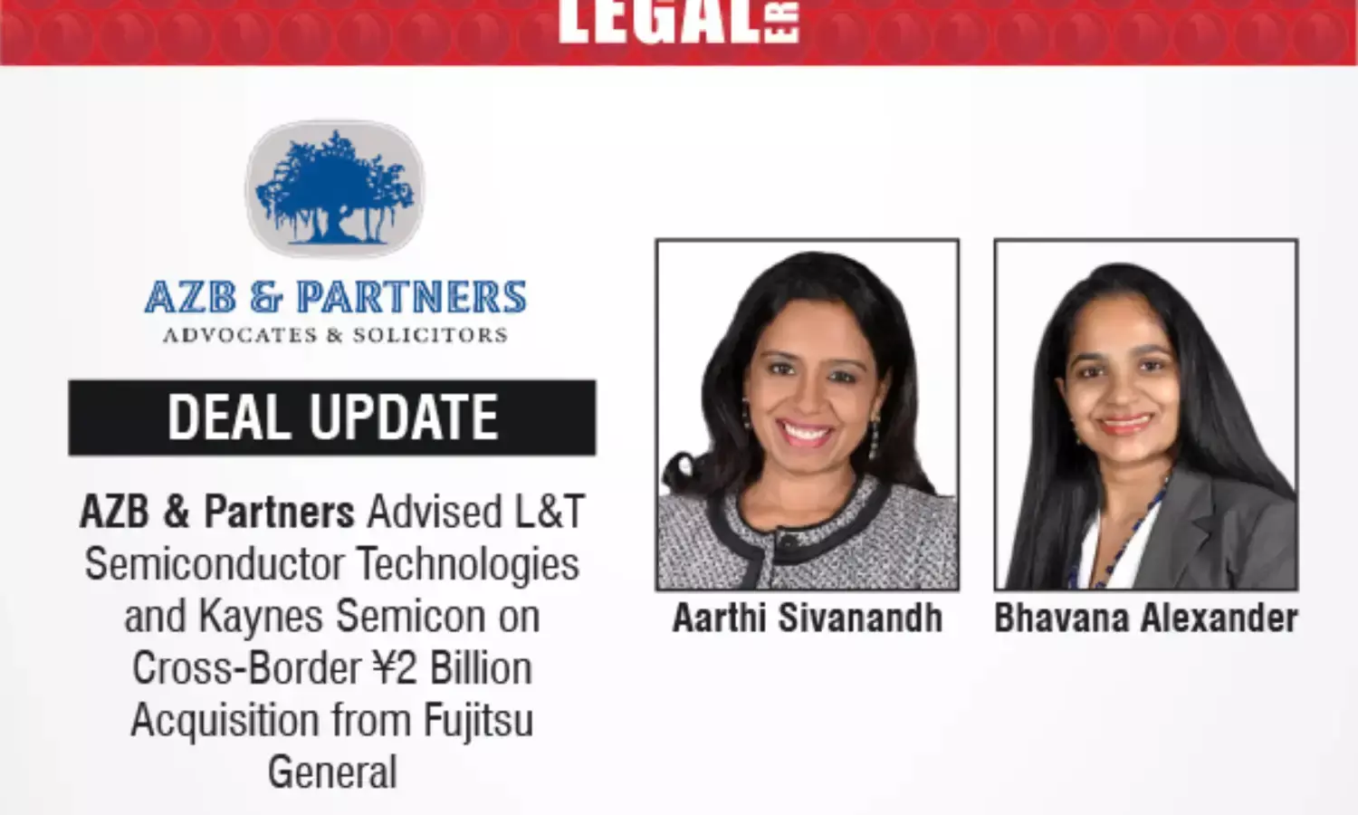 AZB & Partners Advised L&T Semiconductor Technologies And Kaynes Semicon On Cross-Border ¥2 Billion Acquisition From Fujitsu General