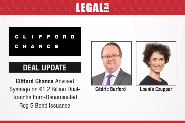 Clifford Chance Advised Syensqo On €1.2 Billion Dual-Tranche Euro-Denominated Reg S Bond Issuance