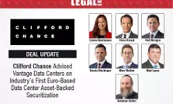 Clifford Chance Advised Vantage Data Centers On Industry’s First Euro-Based Data Center Asset-Backed Securitization