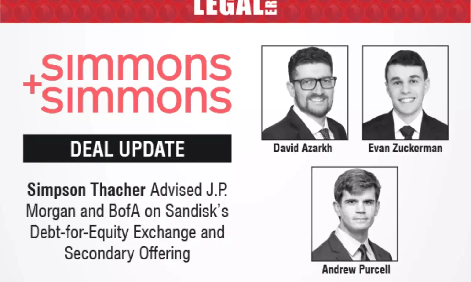 Simpson Thacher Advised J.P. Morgan And BofA On Sandisk’s Debt-for-Equity Exchange And Secondary Offering