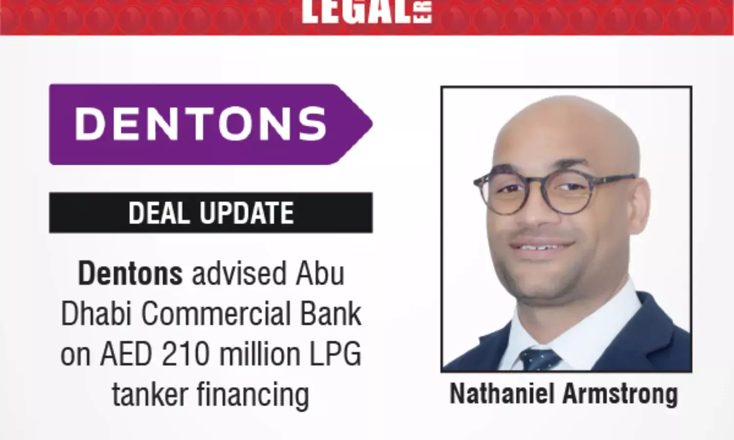 Dentons Advised Abu Dhabi Commercial Bank On AED 210 Million LPG Tanker Financing