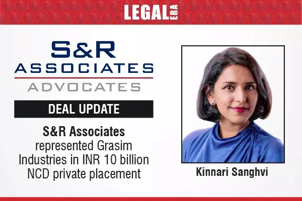 S&R Associates Represented Grasim Industries In INR 10 Billion NCD Private Placement