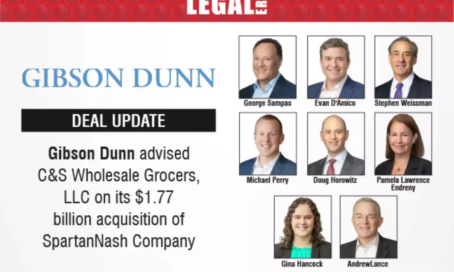 Gibson Dunn Advised C&S Wholesale Grocers, LLC On Its $1.77 Billion Acquisition Of SpartanNash Company