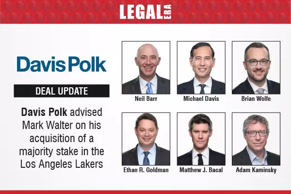 Davis Polk Advised Mark Walter On His Acquisition Of A Majority Stake In The Los Angeles Lakers