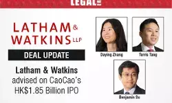 Latham & Watkins Advised On CaoCao’s HK$1.85 Billion IPO