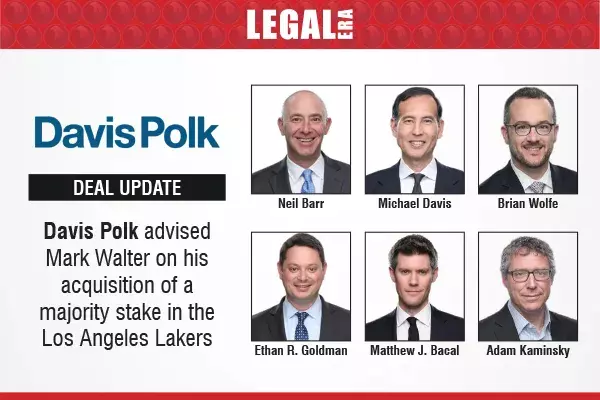 Davis Polk Advised Mark Walter On His Acquisition Of A Majority Stake In The Los Angeles Lakers