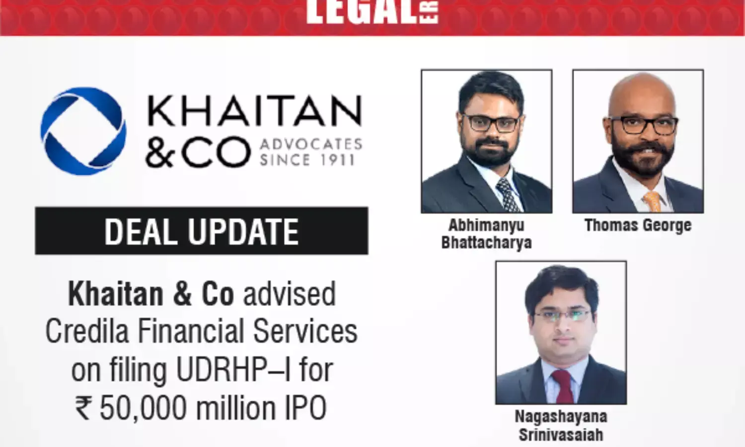 Khaitan & Co Advised Credila Financial Services On Filing UDRHP–I For ₹50,000 Million IPO
