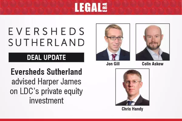 Eversheds Sutherland Advised Harper James On LDC’s Private Equity Investment