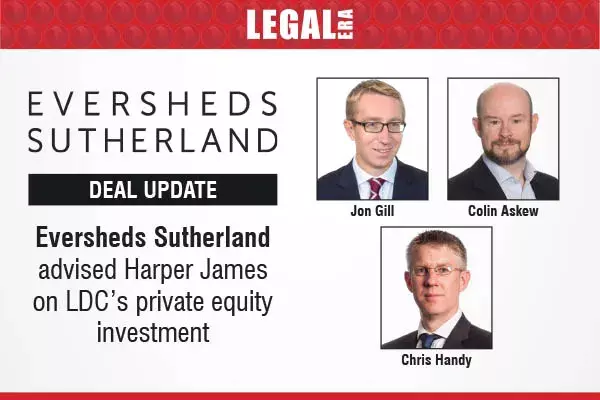 Eversheds Sutherland Advised Harper James On LDC’s Private Equity Investment