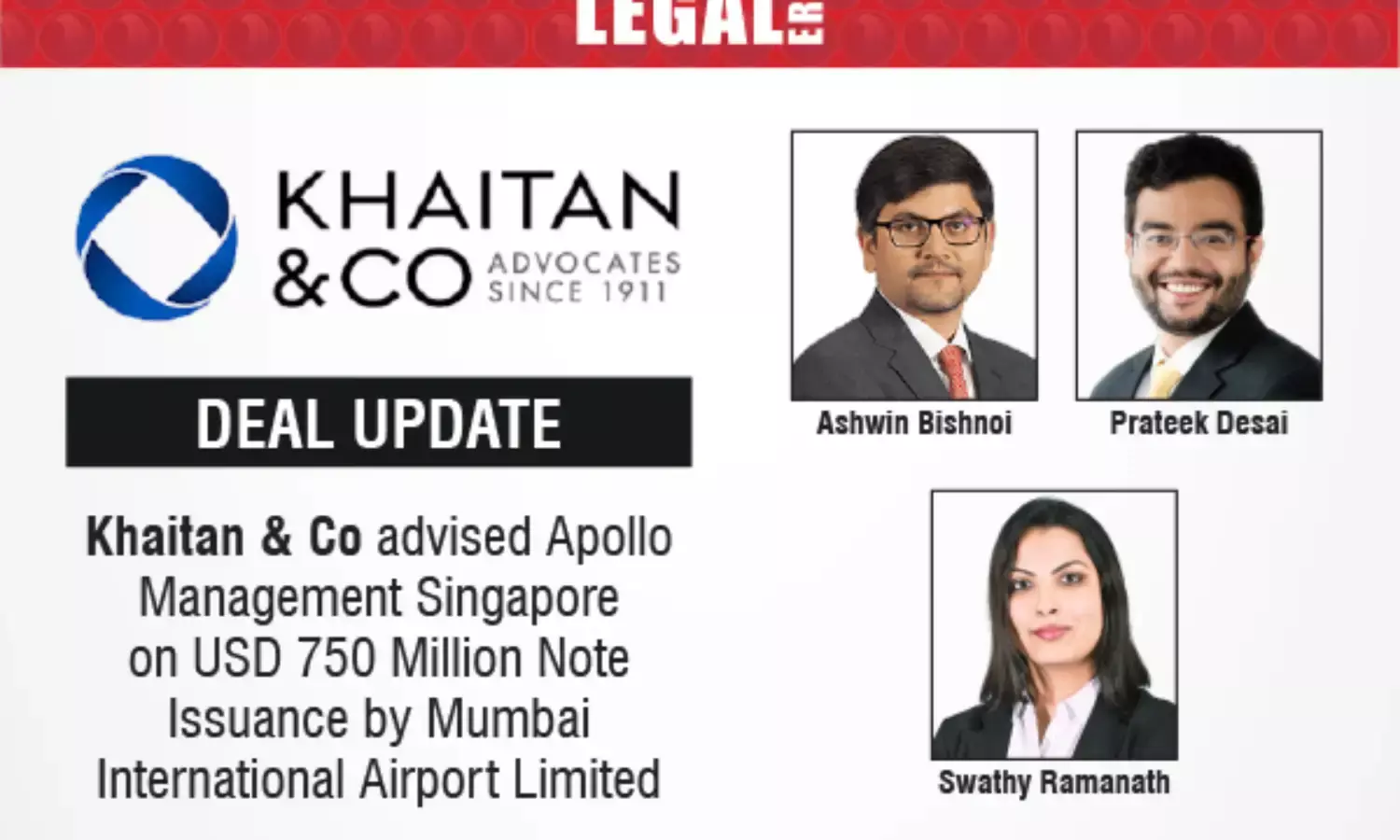 Khaitan & Co Advised Apollo Management Singapore On USD 750 Million Note Issuance By Mumbai International Airport Limited