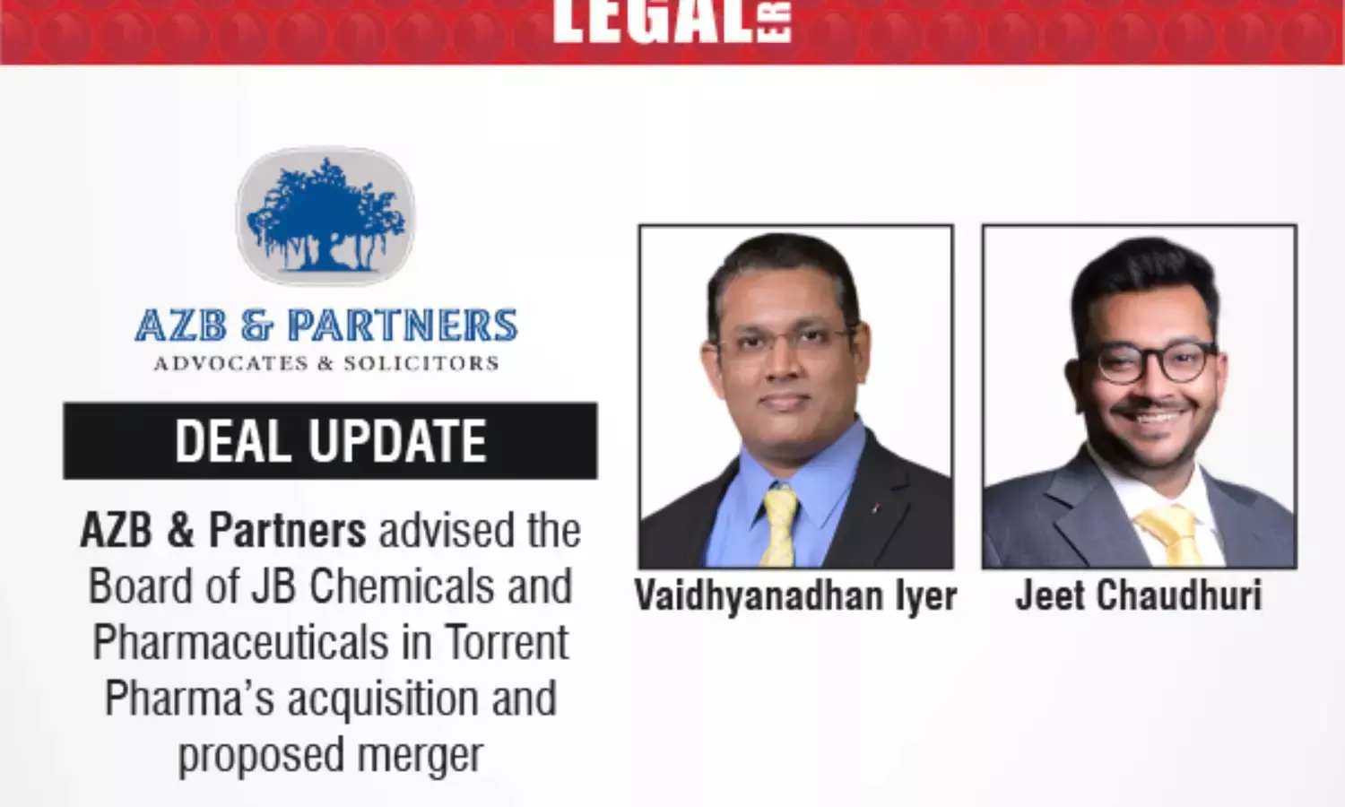 AZB & Partners Advised The Board Of JB Chemicals And Pharmaceuticals In Torrent Pharma’s Acquisition And Proposed Merger