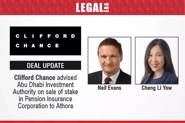 Clifford Chance Advised Abu Dhabi Investment Authority On Sale Of Stake In Pension Insurance Corporation To Athora