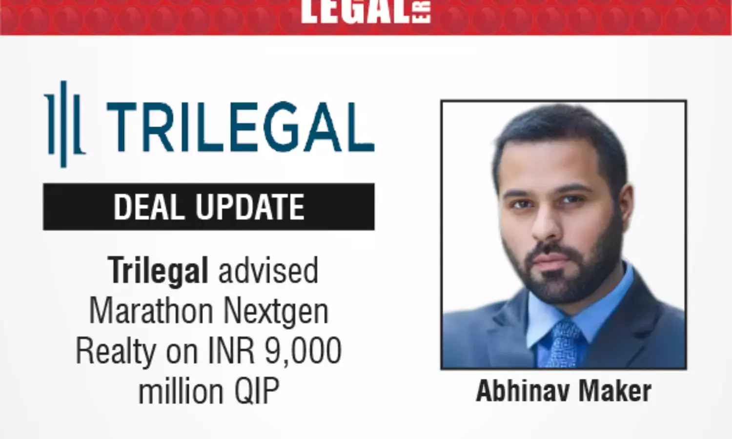 Trilegal Advised Marathon Nextgen Realty On INR 9,000 Million QIP