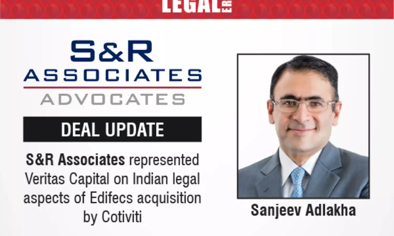 S&R Associates Represented Veritas Capital On Indian legal Aspects Of Edifecs Acquisition By Cotiviti